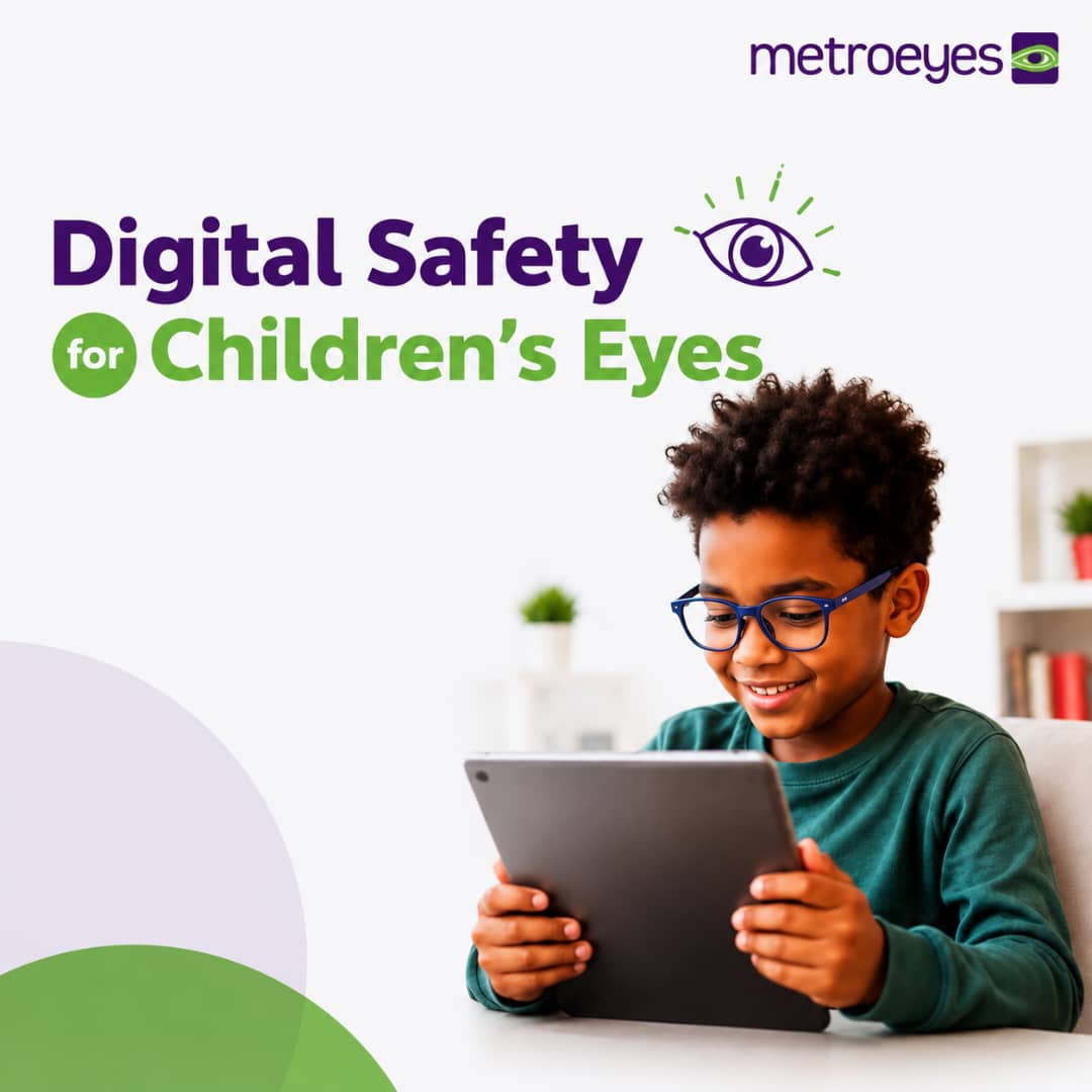 Digital Safety for Children’s Eyes: Simple Ways to Protect Young Eyes in a Screen-Filled World